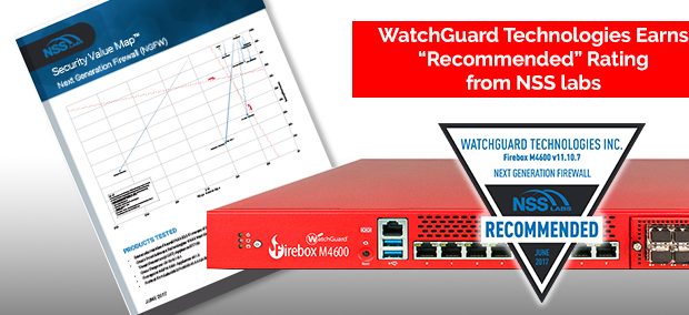 Il firewall M4600 di WatchGuard Technologies ottiene la qualifica di prodotto raccomandato