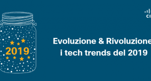 Evoluzione & Rivoluzione: i tech trends del 2019