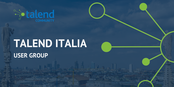 La community user group di Talend Italia si riunisce per parlare di Data Quality