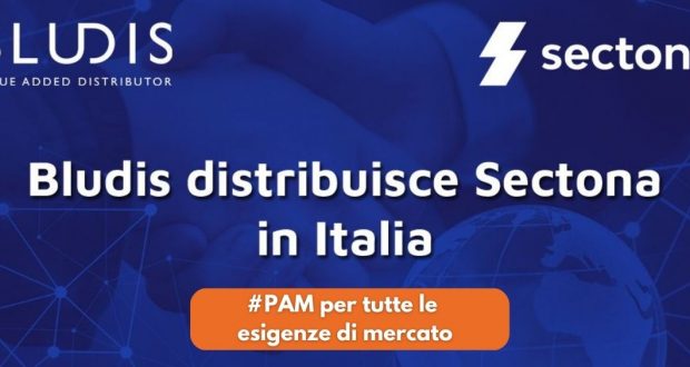 Bludis distribuisce Sectona in Italia e rafforza il portafoglio di soluzioni PAM